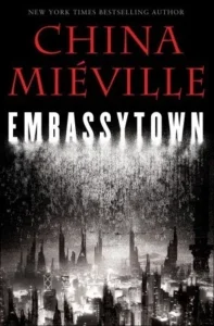 Featured image for Zusammenfassung von 'Embassytown' von China Miéville