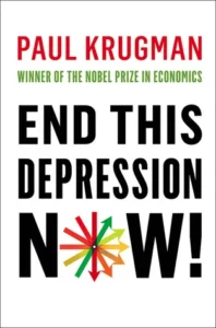Featured image for Zusammenfassung von 'Beendet diese Depression jetzt!' von Paul Krugman