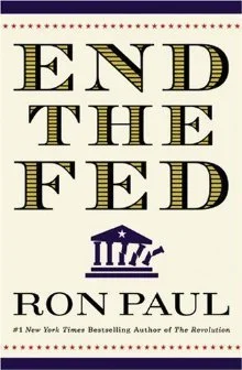 Featured image for Zusammenfassung von „End the Fed“ von Ron Paul