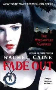 Featured image for Zusammenfassung von 'Fade Out' von Rachel Caine