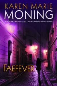 Featured image for Zusammenfassung von 'Faefever' von Karen Marie Moning