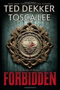 Featured image for Zusammenfassung von 'Forbidden' von Ted Dekker und Tosca Lee