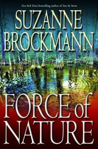 Featured image for Zusammenfassung von 'Force of Nature' von Suzanne Brockmann