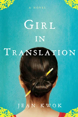 Featured image for Zusammenfassung von 'Girl in Translation' von Jean Kwok