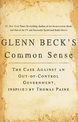 Featured image for Zusammenfassung von „Common Sense: The Case Against an Out-of-Control Government“ von Glenn Beck