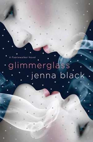 Featured image for Zusammenfassung von 'Glimmerglass' von Jenna Black