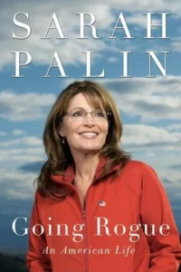 Featured image for Zusammenfassung von 'Going Rogue: An American Life' von Sarah Palin