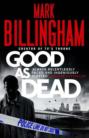 Featured image for Zusammenfassung von 'Good As Dead' von Mark Billingham