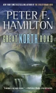 Featured image for Zusammenfassung von 'Great North Road' von Peter F. Hamilton