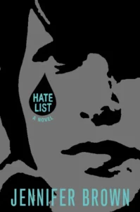 Featured image for Zusammenfassung von 'Hate List' von Jennifer Brown