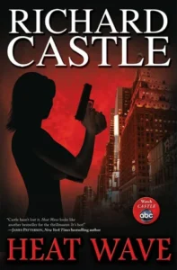 Featured image for Zusammenfassung von "Heat Wave" von Richard Castle
