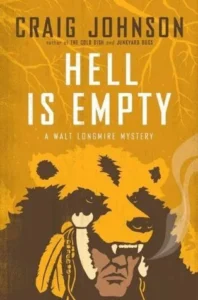 Featured image for Zusammenfassung von 'Hell Is Empty' von Craig Johnson