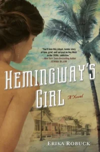 Featured image for Zusammenfassung von 'Hemingways Mädchen' von Erika Robuck