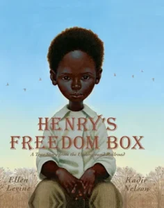 Featured image for Zusammenfassung von 'Henry's Freedom Box' von Ellen Levine