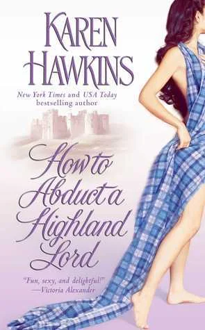 Featured image for Zusammenfassung von 'How to Abduct a Highland Lord' von Karen Hawkins