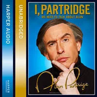 Featured image for Zusammenfassung von 'I, Partridge: We Need To Talk About Alan' von Alan Partridge