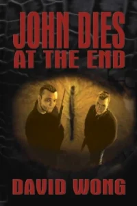 Featured image for Zusammenfassung von 'John Dies at the End' von David Wong