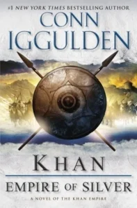 Featured image for Zusammenfassung von 'Khan: Empire of Silver' von Conn Iggulden