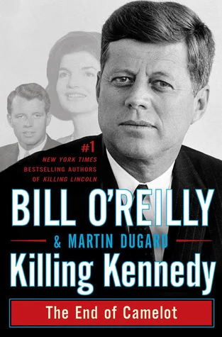 Featured image for Zusammenfassung von 'Killing Kennedy: The End of Camelot' von Bill O'Reilly und Martin Dugard