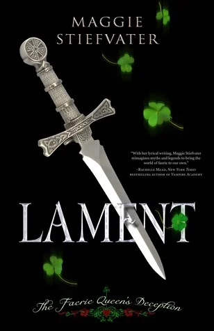 Featured image for Zusammenfassung von 'Lament: Die Täuschung der Feenkönigin' von Maggie Stiefvater