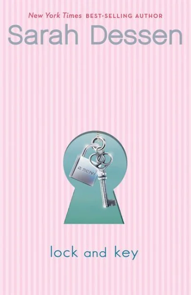 Featured image for Zusammenfassung von 'Lock and Key' von Sarah Dessen