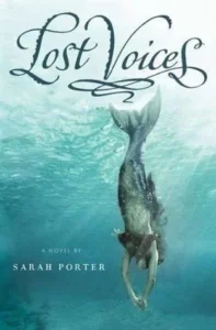 Featured image for Zusammenfassung von 'Lost Voices' von Sarah Porter