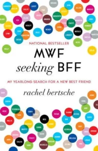 Featured image for Zusammenfassung von 'MWF Seeking BFF' von Rachel Bertsche