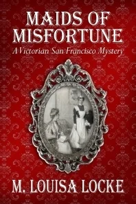 Featured image for Zusammenfassung von 'Maids of Misfortune' von M. Louisa Locke