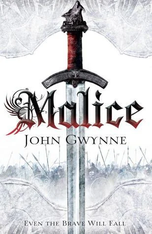 Featured image for Zusammenfassung von 'Malice' von John Gwynne