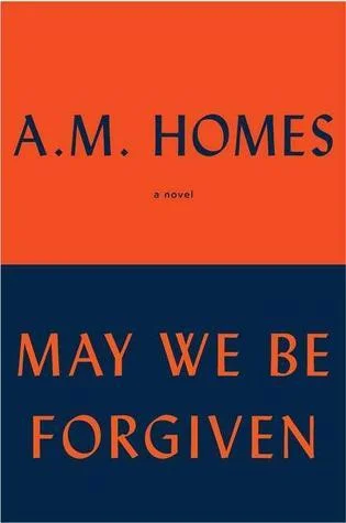 Featured image for Zusammenfassung von 'May We Be Forgiven' von A.M. Homes