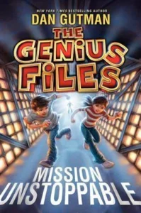 Featured image for Zusammenfassung von 'The Genius Files: Mission Unstoppable' von Dan Gutman