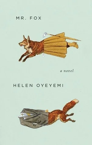 Featured image for Zusammenfassung von 'Mr. Fox' von Helen Oyeyemi