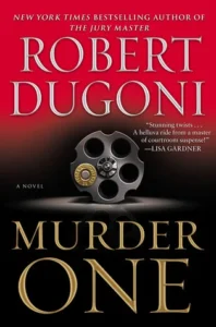 Featured image for Zusammenfassung von 'Murder One' von Robert Dugoni