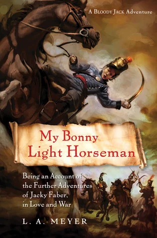 Featured image for Zusammenfassung von 'My Bonny Light Horseman' von L.A. Meyer