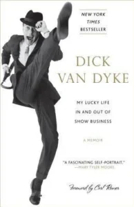 Featured image for Zusammenfassung von „Meine glückliche Zeit im Showbusiness“ von Dick Van Dyke