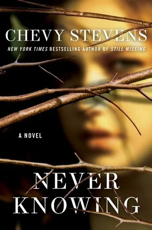 Featured image for Zusammenfassung von 'Never Knowing' von Chevy Stevens