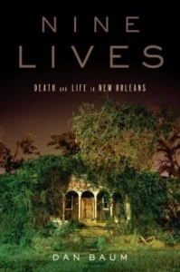 Featured image for "Zusammenfassung von 'Nine Lives: Death and Life in New Orleans' von Dan Baum"
