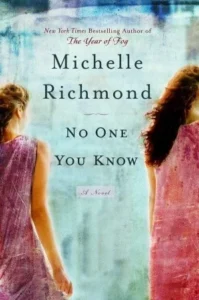 Featured image for Zusammenfassung von 'No One You Know' von Michelle Richmond