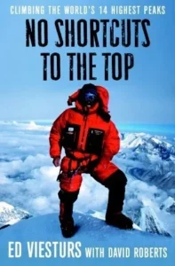 Featured image for Zusammenfassung von „No Shortcuts to the Top“ von Ed Viesturs