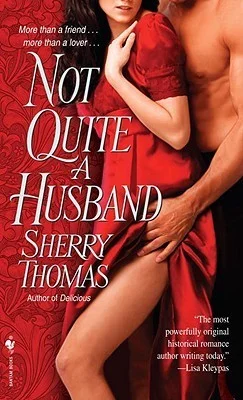 Featured image for Zusammenfassung von 'Not Quite a Husband' von Sherry Thomas