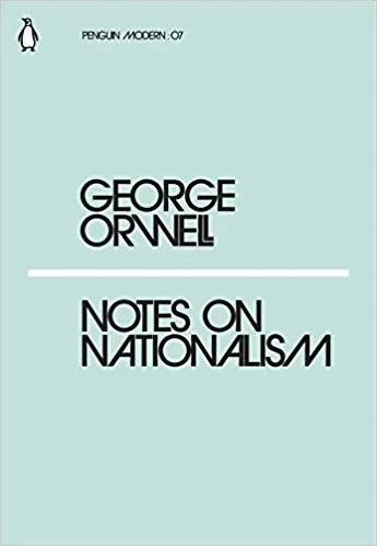 Featured image for Zusammenfassung von 'Notizen zum Nationalismus' von George Orwell