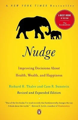 Featured image for Zusammenfassung von 'Nudge: Wie man kluge Entscheidungen über Gesundheit, Wohlstand und Glück trifft' von Richard H. Thaler und Cass R. Sunstein