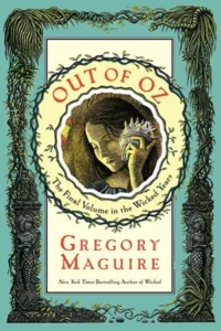 Featured image for Zusammenfassung von 'Out of Oz' von Gregory Maguire