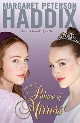 Featured image for Zusammenfassung von "Der Palast der Spiegel" von Margaret Peterson Haddix
