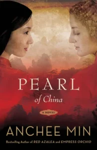 Featured image for Zusammenfassung von 'Pearl of China' von Anchee Min
