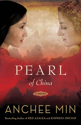 Featured image for Zusammenfassung von 'Pearl of China' von Anchee Min