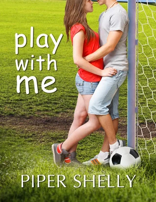 Featured image for Zusammenfassung von "Play With Me" von Piper Shelly