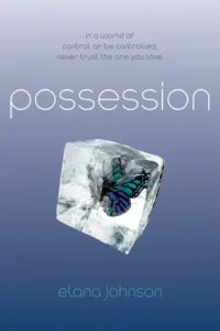 Featured image for Zusammenfassung von 'Possession' von Elana Johnson
