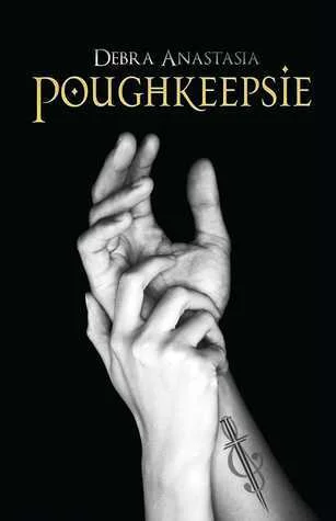 Featured image for Zusammenfassung von 'Poughkeepsie' von Debra Anastasia