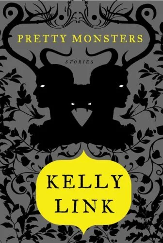 Featured image for Zusammenfassung von 'Pretty Monsters: Stories' von Kelly Link